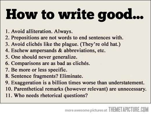 List of funny good writing rules.